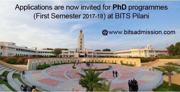 BITS Pilani PhD Admission Open For First Semester Of 2017-18 ...