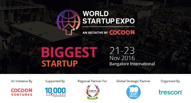World Startup Expo, supported by Nasscom 10,000 Startups, on 21 - 23 Nov 2016 in Bangalore