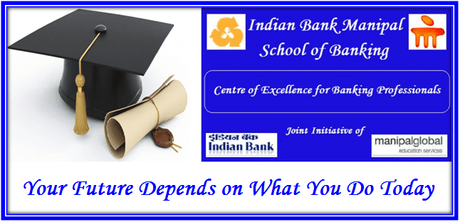 Recruitment of 324 #BankPOs by Indian Bank via PGDBF course at Indian Bank Manipal School of Banking