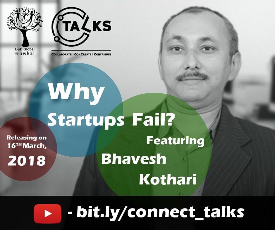 L&D Global, Mumbai presents Connect Talks on 16 March 2018; Bhavesh Kothari will deliver the talk