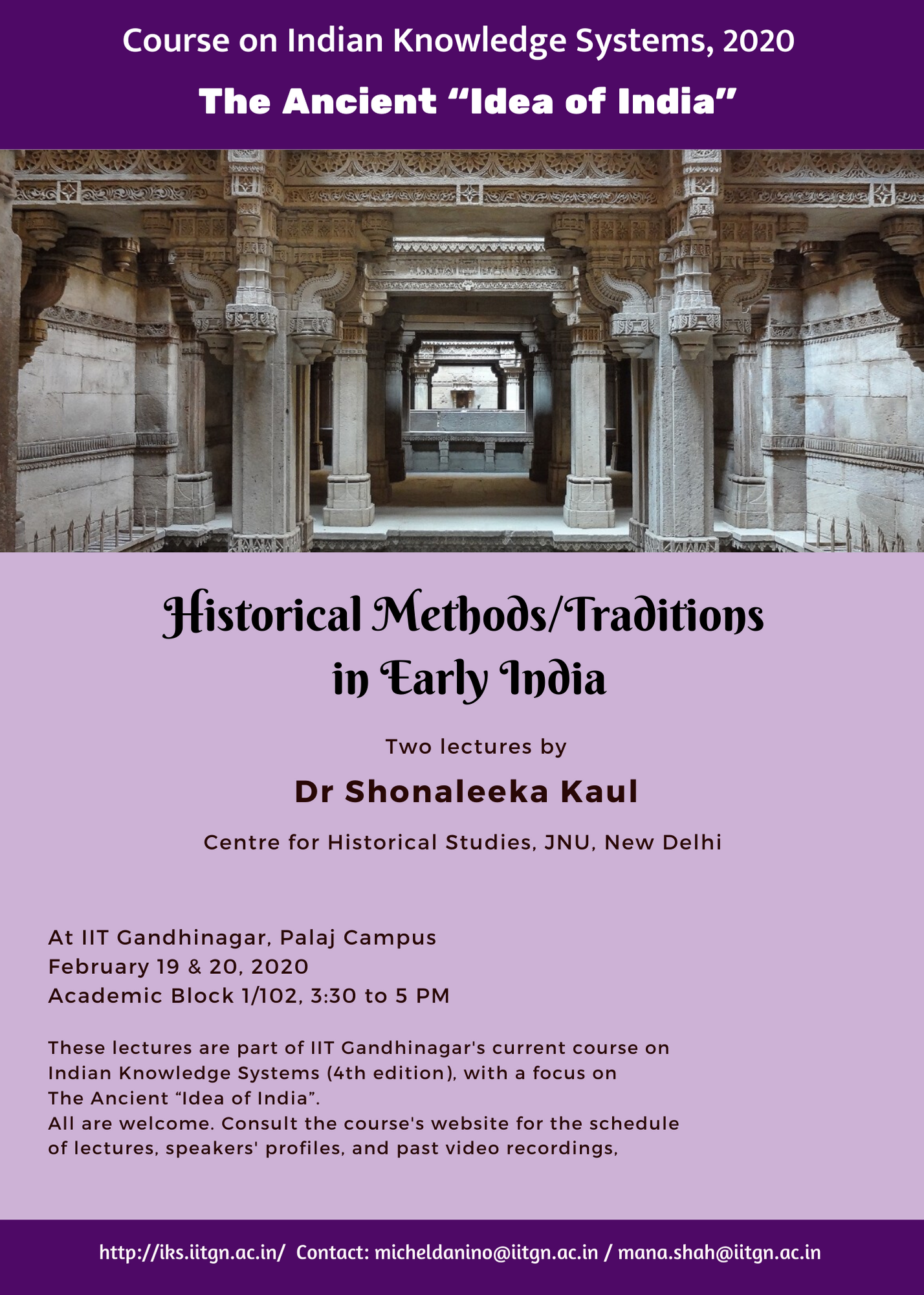 The next IKS lectures at IIT Gandhinagar will elucidate the ‘Historical Methods/Traditions in Early India’