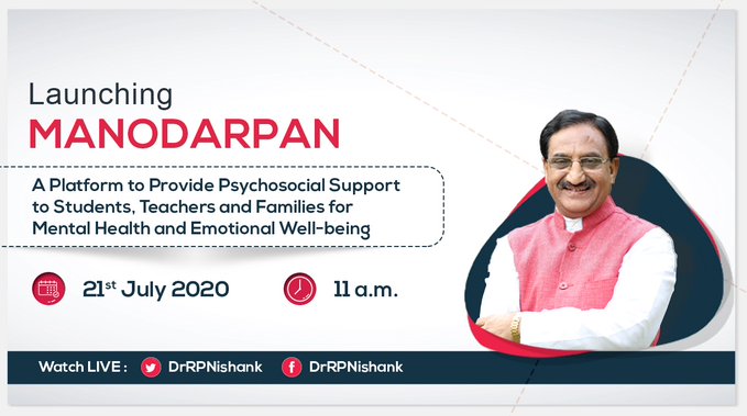 Union HRD Minister will launch Manodarpan to provide psychosocial support to students for their Mental Health and Well-being