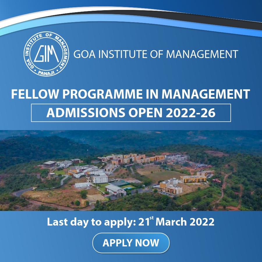 Goa Institute of Management (GIM) FPM Admission 2022 ! Monthly Fellowships @ 40K, Tuition Fee Free, Deadline Extends