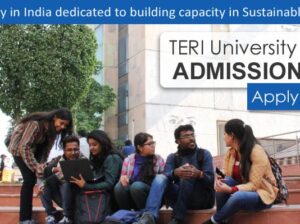 TERI University Admissions 2017-18 open for MTech, MBA and PhD programmes