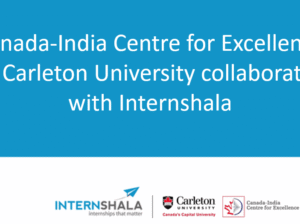 Internshala ties up with the Canada-India Centre for Excellence (CICE) at Carleton University: Internships for Indian and Canadian students
