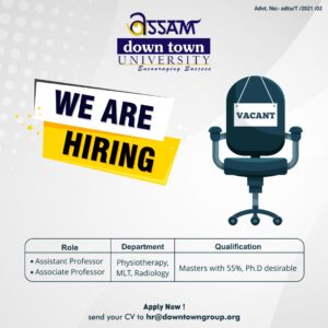 Assam downtown University (AdtU) Recruiting Faculty Posts
