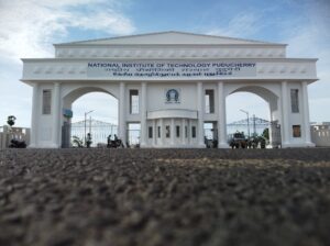 Opportunities for PhD Holders as NIT Puducherry Recruiting 10 Assistant Professors