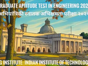 IIT Roorkee to Organize GATE 2025: Application Portal to Open In Last Week of August 2024