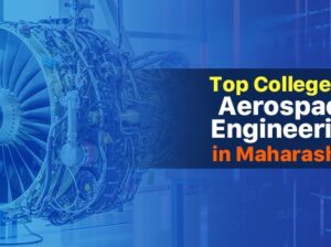 Best College in Maharashtra for Aerospace Engineering