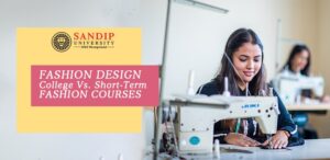 Bachelor’s in Fashion Design vs Short-Term Fashion Courses: Which Path Leads to a Better Career?